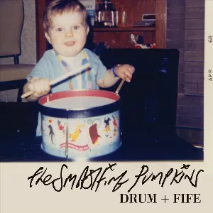Pochette de Drum + Fife de The Smashing Pumpkins