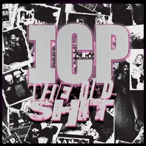 Pochette de The Old Shit de Insane Clown Posse