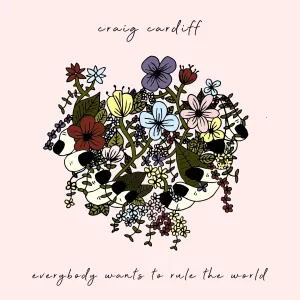 Pochette de Everybody Wants to Rule the World de Craig Cardiff