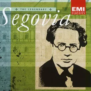 Pochette de The Legendary Segovia de Andrés Segovia