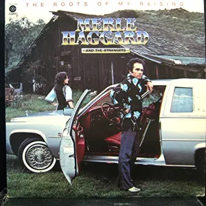 Pochette de The Roots Of My Raising de The Strangers - Merle Haggard