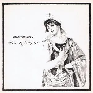 Pochette de She’s in Parties de Bauhaus