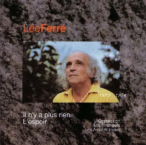 Pochette Léo Ferré, avec le temps… Volume 9: Il n’y a plus rien / L’Espoir, 1973–1974
