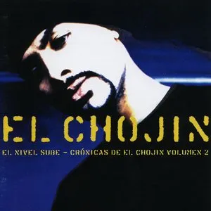 Pochette de El nivel sube de El Chojin