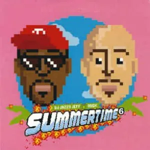 Pochette de Summertime 6 de DJ Jazzy Jeff - Mick Boogie