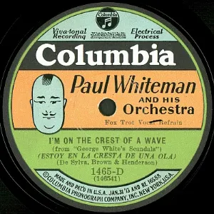 Pochette de I’m on the Crest of a Wave / What D’Ya Say? de Paul Whiteman and His Orchestra