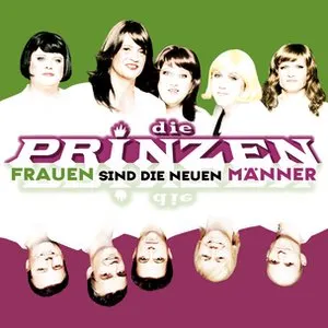 Pochette de Frauen sind die neuen Männer de Die Prinzen