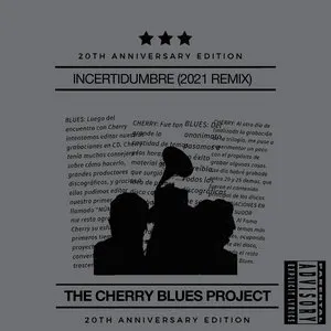 Pochette de Incertidumbre (2021 Remix) de The Cherry Blues Project