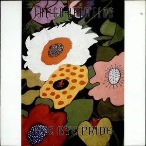 Pochette de Bye Bye Pride de The Go‐Betweens