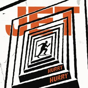 Pochette de Hurry Hurry de Jet