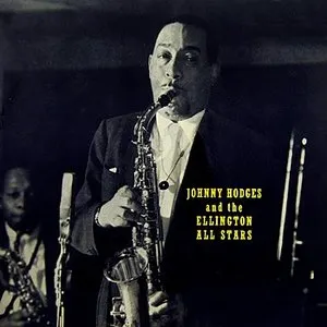 Pochette de Johnny Hodges and the Ellington All Stars de Johnny Hodges
