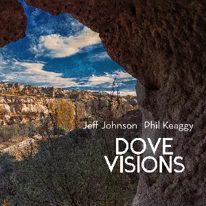 Pochette de Dove Visions de Jeff Johnson - Phil Keaggy