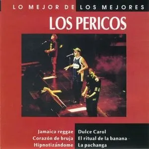 Pochette de Lo mejor de los mejores de Los Pericos