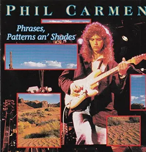 Pochette de Phrases, Patterns an' Shades de Phil Carmen