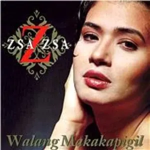 Pochette de Walang Makakapigil de Zsa Zsa Padilla