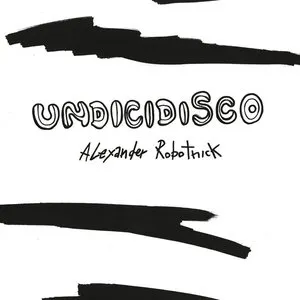 Pochette de Undicidisco (Remixes) de Alexander Robotnick