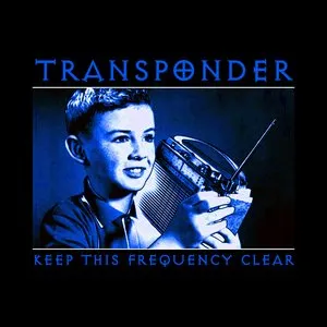 Pochette de Keep This Frequency Clear de Transponder