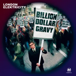 Pochette de Billion Dollar Gravy de London Elektricity