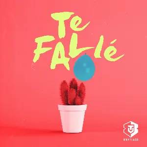 Pochette de Te fallé de Brytiago