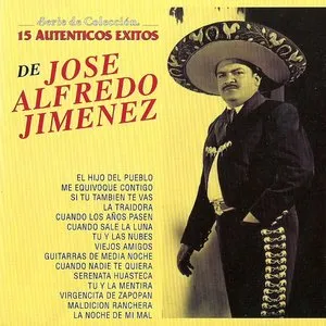 Pochette de 15 auténticos éxitos de José Alfredo Jiménez