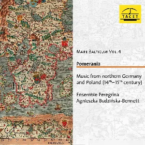 Pochette de Mare Balticum, Vol. 4: Pomerania de Ensemble Peregrina