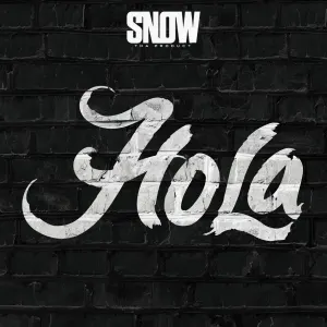 Pochette de Hola de Snow tha Product