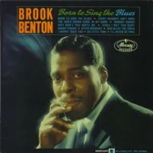 Pochette de Born to Sing the Blues de Brook Benton