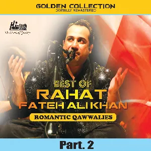 Pochette Best of Rahat Fateh Ali Khan (Romantic Qawwalies) Pt. 2