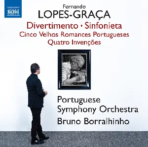 Pochette de Divertimento / Sinfonieta / Cinco Velhos Romances Portugueses / Quatro Invenções de Fernando Lopes-Graça