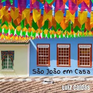 Pochette de São João em Casa de Luiz Caldas