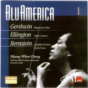 Pochette de Blu America de Myung-Whun Chung - Orchestra dell’Accademia Nazionale di Santa Cecilia