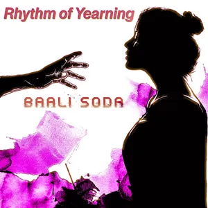 Pochette de Rhythm of Yearning de Baali Soda