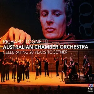 Pochette de Celebrating 20 Years Together de Australian Chamber Orchestra - Richard Tognetti