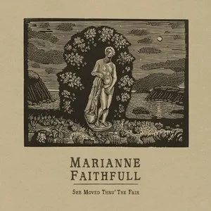 Pochette de She Moved Thru’ The Fair de Marianne Faithfull