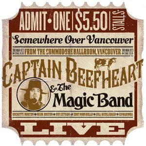 Pochette Somewhere Over Vancouver (Live From The Commodore Ballroom, Vancouver, 3/3/1973)