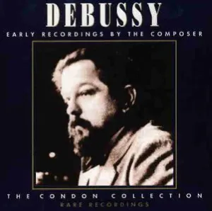 Pochette Early Recordings by the Composer: The Condon Collection: Rare Recordings