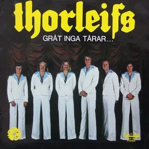 Pochette de Gråt inga tårar de Thorleifs