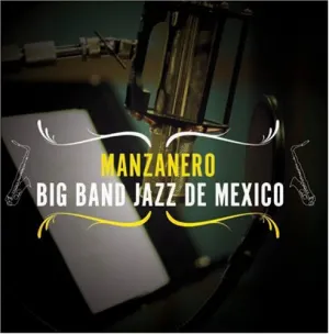 Pochette de Manzanero Big Band Jazz de México de Armando Manzanero