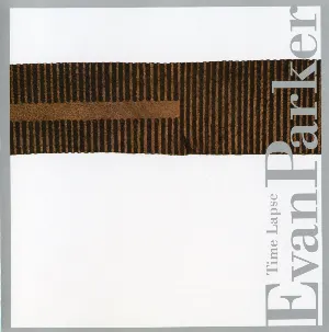 Pochette de Time Lapse de Evan Parker