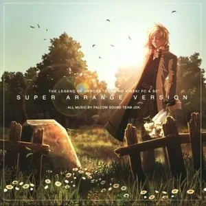 Pochette de 英雄伝説 空の軌跡FC&SC スーパーアレンジバージョン de Falcom Sound Team jdk