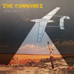 Pochette de Small Batch de The Cannanes