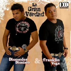 Pochette de La gran verdad de Diomedes Dionisio Díaz