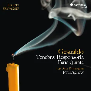 Pochette de Tenebræ Responsoria, Feria Quinta de Les Arts Florissants - Paul Agnew - Carlo Gesualdo