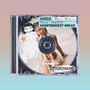 Pochette de Water (moistbreezy remix) de Tyla