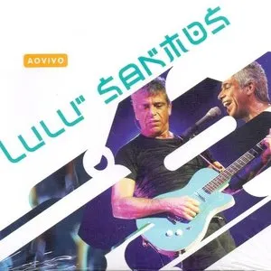 Pochette de Lulu Santos ao vivo MTV de Lulu Santos