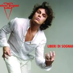 Pochette de Liberi di sognare de Gianluca Grignani