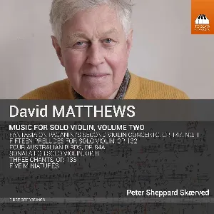 Pochette de Music for Solo Violin, Volume Two de David Matthews