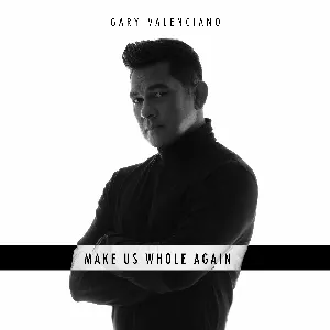 Pochette de Make Us Whole Again de Gary Valenciano