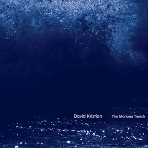Pochette de The Mariana Trench de David Kristian