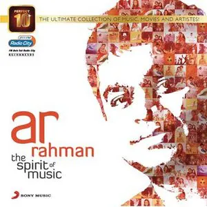 Pochette Perfect 10: AR Rahman - The Spirit of Music